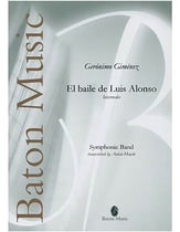 El baile de Luis Alonso Concert Band sheet music cover